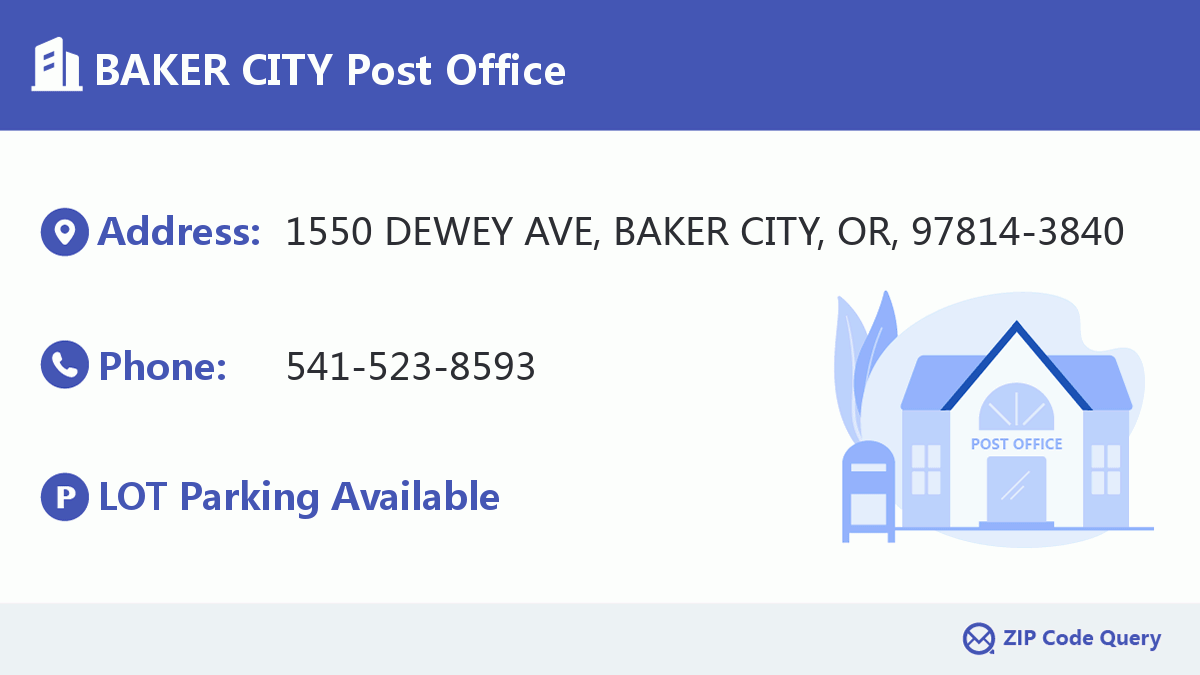 Post Office:BAKER CITY