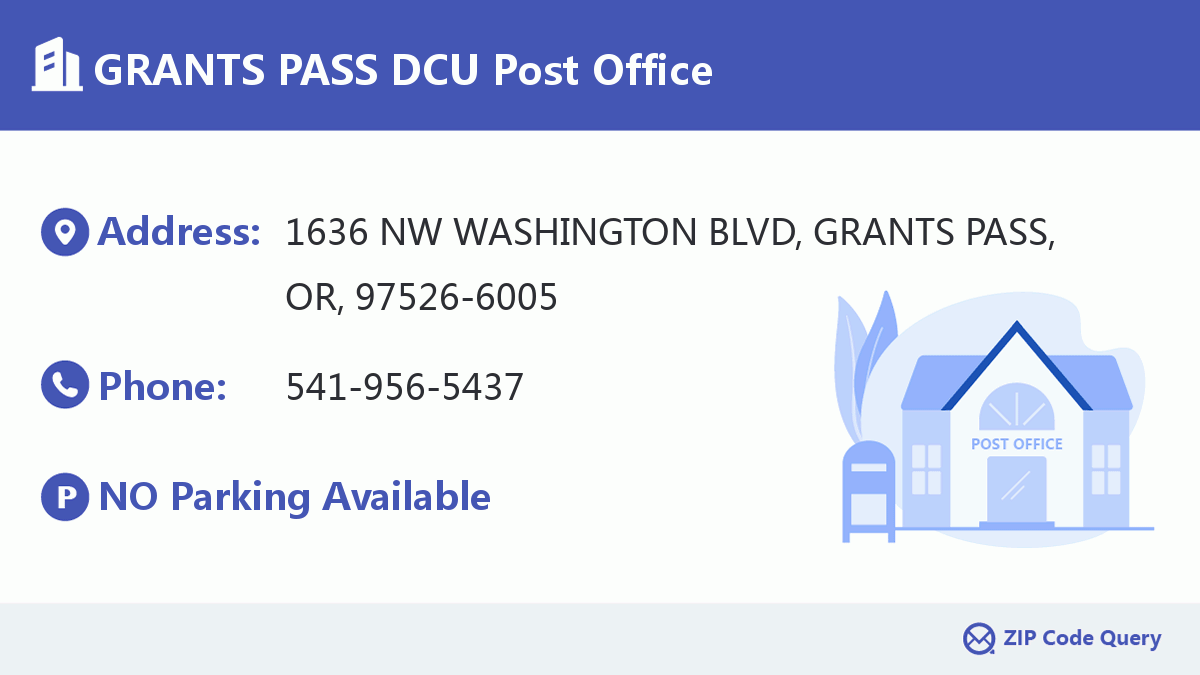 Post Office:GRANTS PASS DCU